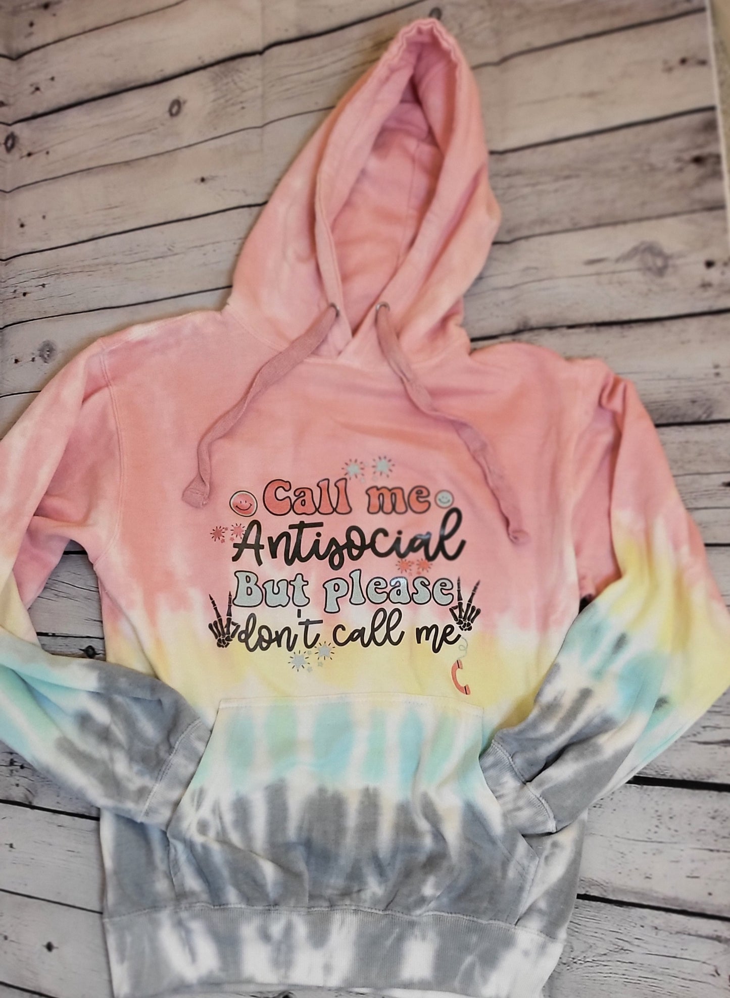 Call me Anti-Social tie dye hoodie