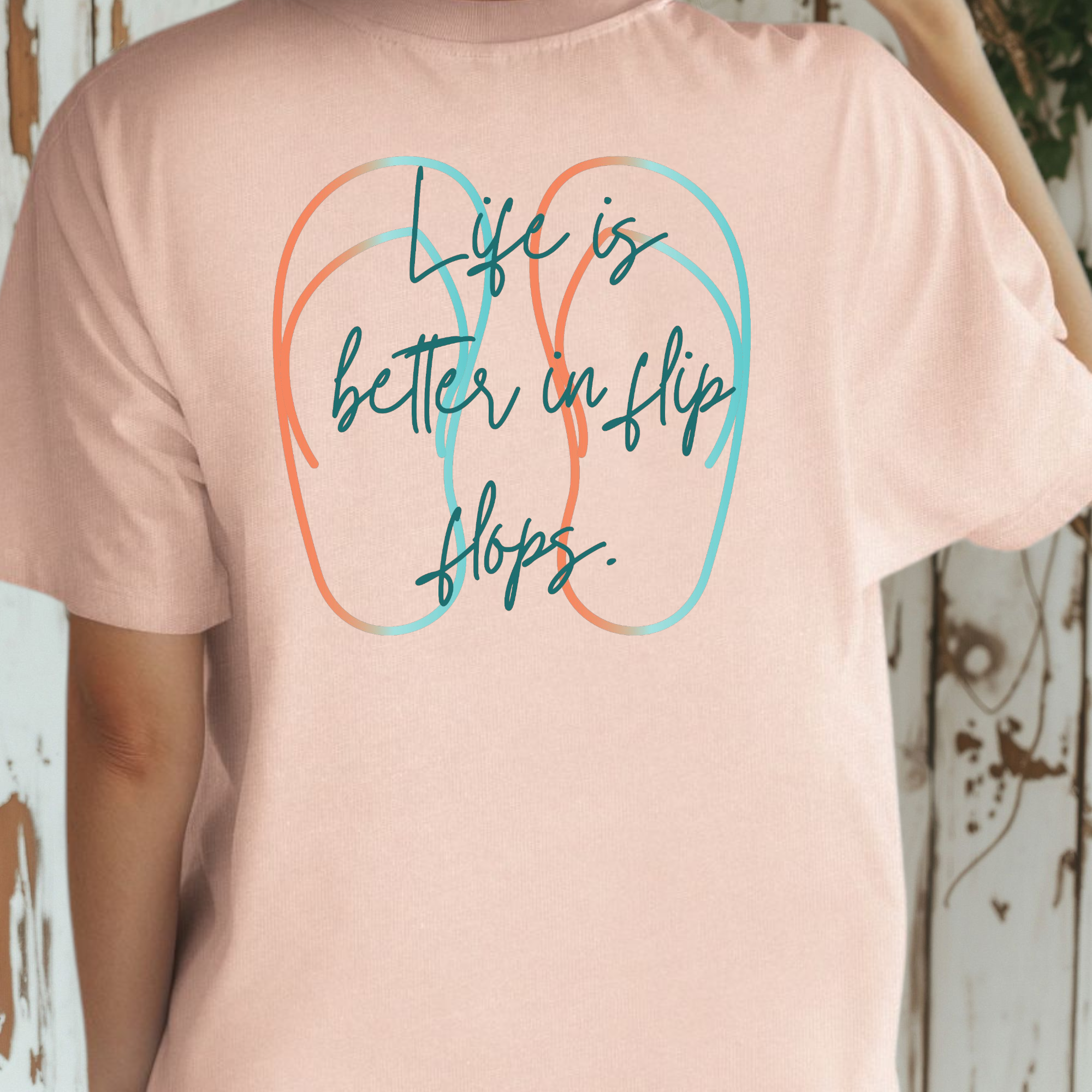 Life is better in flip flops