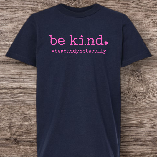 Be kind. #beabuddynotabully