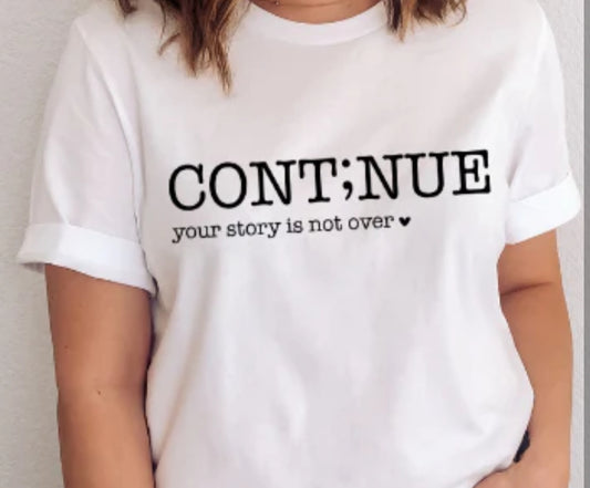 Continue Fundraiser Shirt